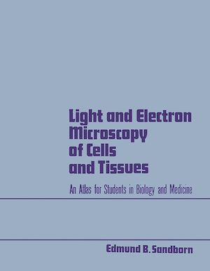 Téléchargez le livre :  Light and Electron Microscopy of Cells and Tissues