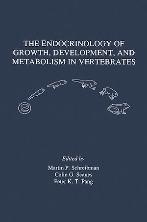 Téléchargez le livre :  The Endocrinology of Growth, Development, and Metabolism in Vertebrates