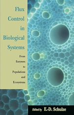 Télécharger le livre :  Flux Control in Biological Systems
