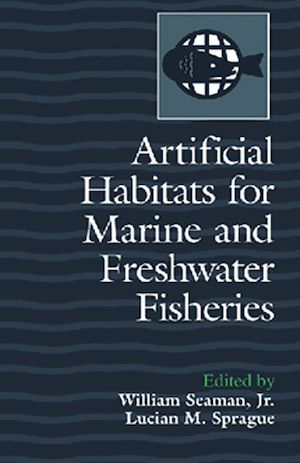 Téléchargez le livre :  Artificial Habitats for Marine and Freshwater Fisheries