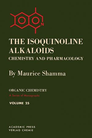 Téléchargez le livre :  The Isoquinoline Alkaloids Chemistry and Pharmacology
