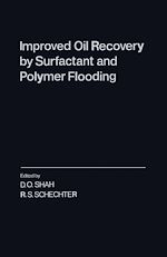 Télécharger le livre :  Improved Oil Recovery by Surfactant and Polymer Flooding