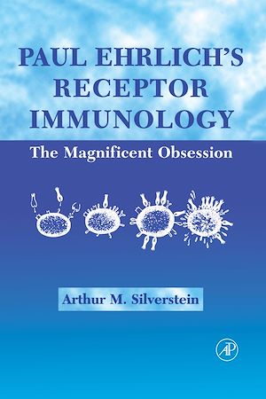 Téléchargez le livre :  Paul Ehrlich's Receptor Immunology