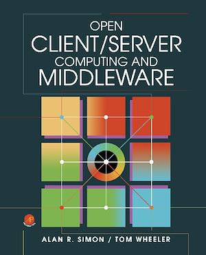Téléchargez le livre :  Open Client/Server Computing and Middleware