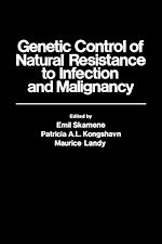 Télécharger le livre :  Genetic Control of Natural Resistance to Infection and Malignancy