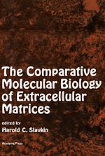 Télécharger le livre :  The Comparative Molecular Biology of Extracellular Matrices