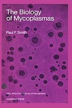 Télécharger le livre :  The Biology of Mycoplasmas