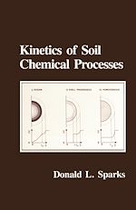 Télécharger le livre :  Kinetics of Soil Chemical Processes
