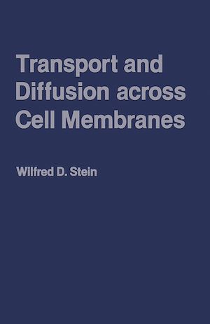 Téléchargez le livre :  Transport And Diffusion Across Cell Membranes