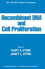 Télécharger le livre :  Recombinant DNA And Cell Proliferation