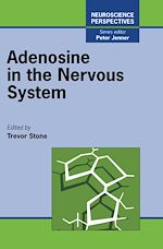 Télécharger le livre :  Adenosine in the Nervous System