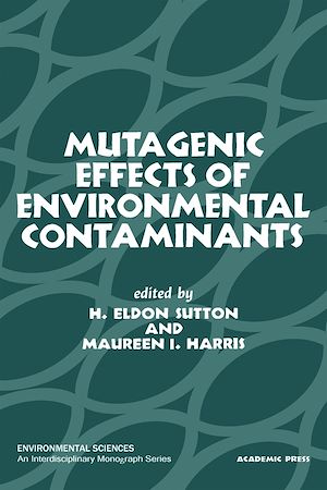 Téléchargez le livre :  Mutagenic Effects of Environmental Contaminants
