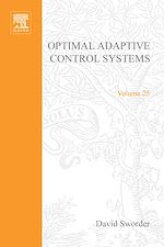 Download this eBook Optimal Adaptive Control Systems by David Sworder