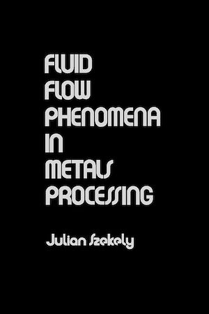 Téléchargez le livre :  Fluid Flow Phenomena In Metals Processing