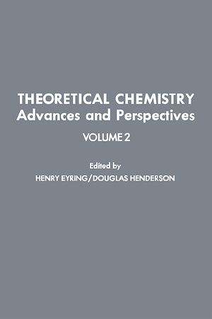 Téléchargez le livre :  Theoretical Chemistry Advances and Perspectives V2