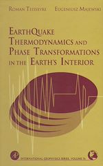 Télécharger le livre :  Earthquake Thermodynamics and Phase Transformation in the Earth's Interior