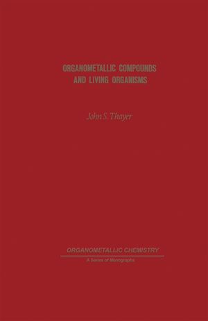 Téléchargez le livre :  Organometallic Compounds and Living Organisms