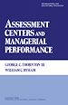 Télécharger le livre :  Assessment Centers and Managerial Performance