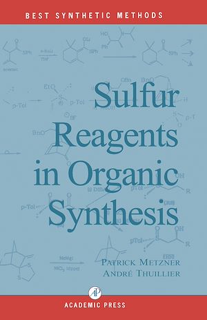 Téléchargez le livre :  Sulfur Reagents in Organic Synthesis