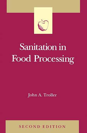 Téléchargez le livre :  Sanitation in Food Processing