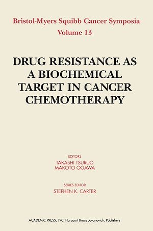 Téléchargez le livre :  Drug Resistance As a Biochemical Target in Cancer Chemotherapy