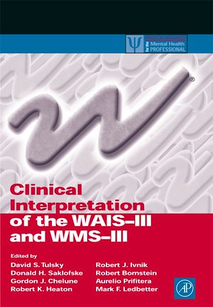 Téléchargez le livre :  Clinical Interpretation of the WAIS-III and WMS-III