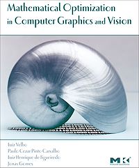 Téléchargez le livre :  Mathematical Optimization in Computer Graphics and Vision