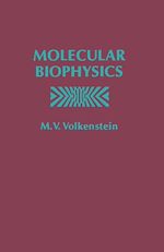 Télécharger le livre :  Molecular Biophysics