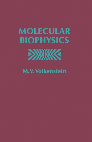 Téléchargez le livre :  Molecular Biophysics