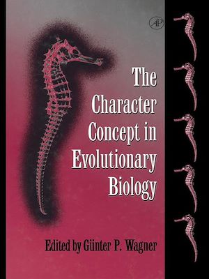 Téléchargez le livre :  The Character Concept in Evolutionary Biology