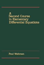 Télécharger le livre :  A Second Course in Elementary Differential Equations