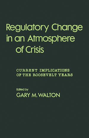 Téléchargez le livre :  Regulatory Change in an Atmosphere of Crisis