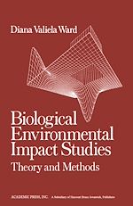 Télécharger le livre :  Biological Environmental Impact Studies