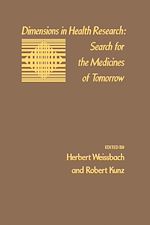 Télécharger le livre :  Dimensions In Health Research: Search For The Medicines Of Tomorrow