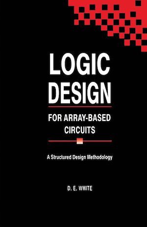 Téléchargez le livre :  Logic Design for Array-Based Circuits