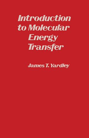 Téléchargez le livre :  Introduction to Molecular Energy Transfer