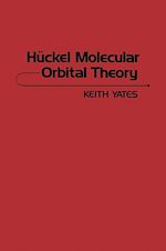 Télécharger le livre :  Hückel Molecular Orbital Theory
