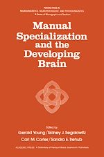 Télécharger le livre :  Manual Specialization and the Developing Brain