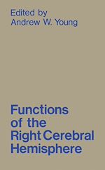 Télécharger le livre :  Functions of the Right Cerebral Hemisphere
