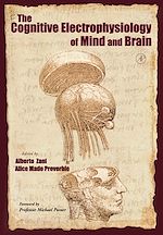 Télécharger le livre :  The Cognitive Electrophysiology of Mind and Brain