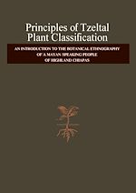 Télécharger le livre :  Principles of Tzeltal Plant Classification