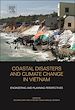 Télécharger le livre :  Coastal Disasters and Climate Change in Vietnam