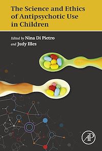 Téléchargez le livre :  The Science and Ethics of Antipsychotic Use in Children