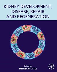 Téléchargez le livre :  Kidney Development, Disease, Repair and Regeneration