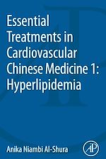 Télécharger le livre :  Essential Treatments in Cardiovascular Chinese Medicine 1: Hyperlipidemia