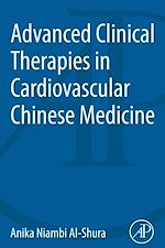 Télécharger le livre :  Advanced Clinical Therapies in Cardiovascular Chinese Medicine