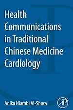 Télécharger le livre :  Health Communication in Traditional Chinese Medicine
