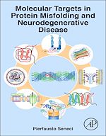 Télécharger le livre :  Molecular Targets in Protein Misfolding and Neurodegenerative Disease