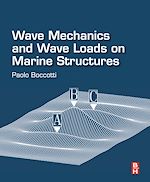 Télécharger le livre :  Wave Mechanics and Wave Loads on Marine Structures