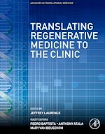 Télécharger le livre :  Translating Regenerative Medicine to the Clinic
